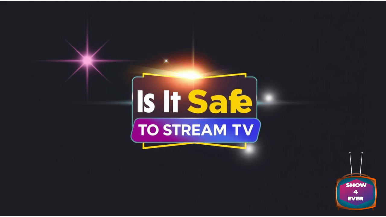Is It Safe to Stream TV
