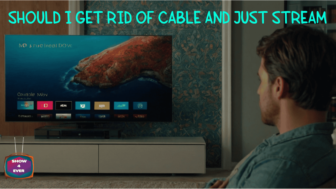 Should I get rid of cable and just stream