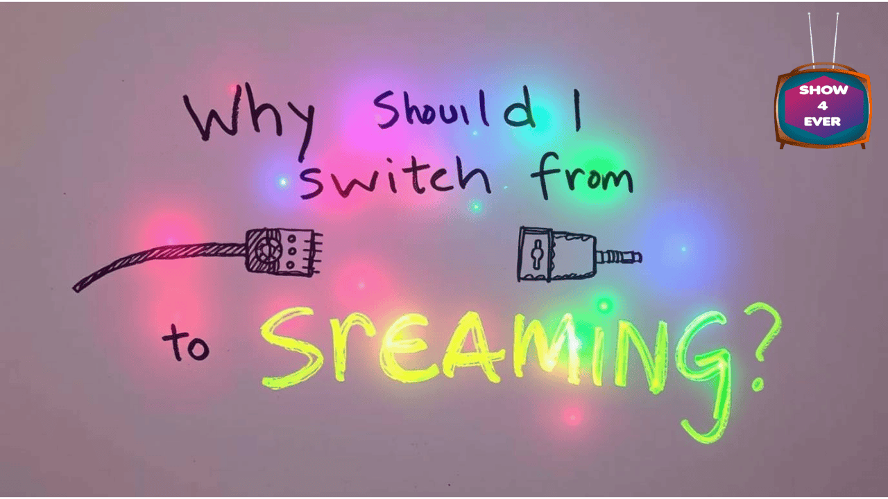 Why should I switch from cable to streaming