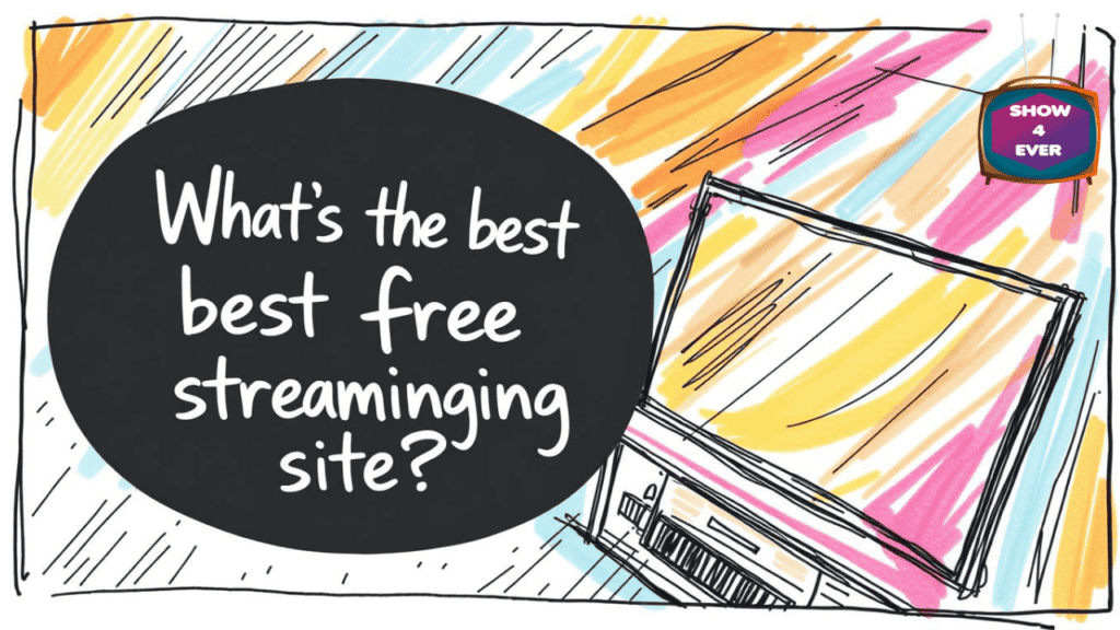 What's the best free streaming site