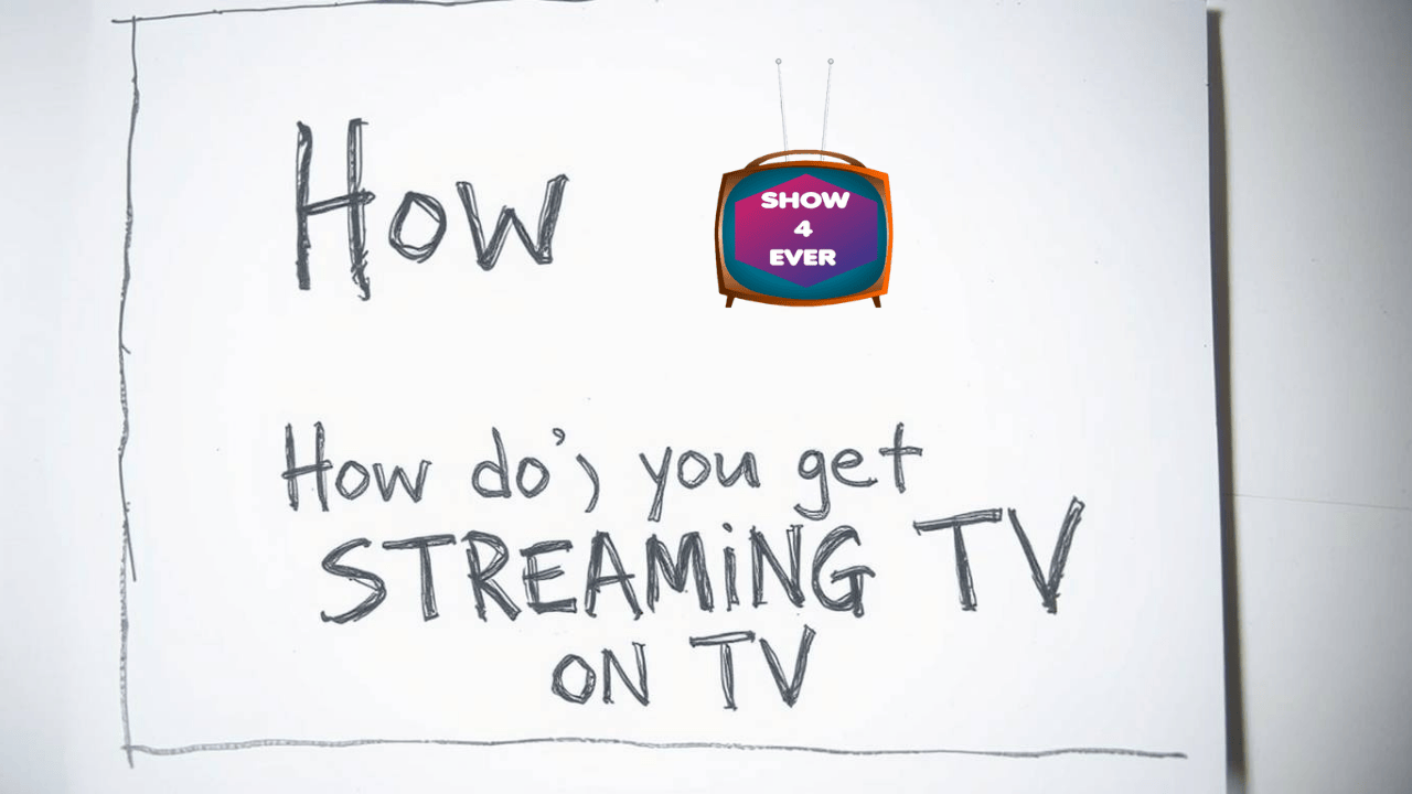 How do you get streaming on TV