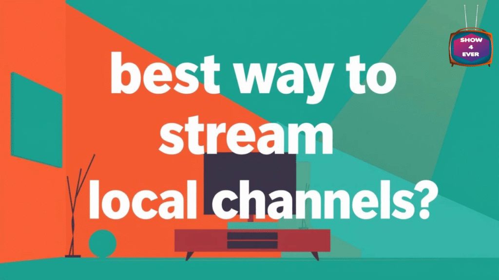 best way to stream local channels online