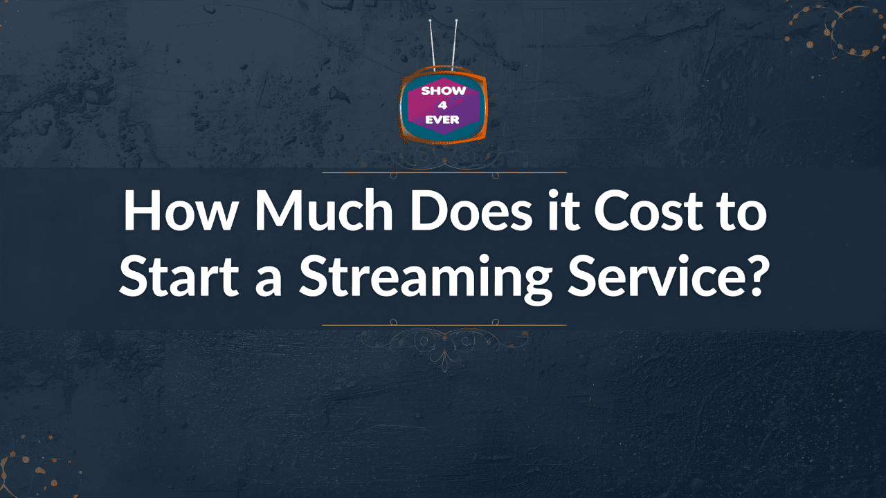 How much does it cost to start a streaming service