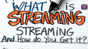 What is streaming and how do you get it